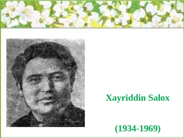 Shoir Xayriddin Saloh tavallud topgan kun