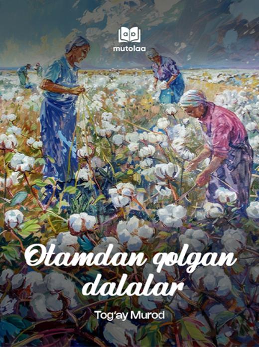 Otamdan qolgan dalalar