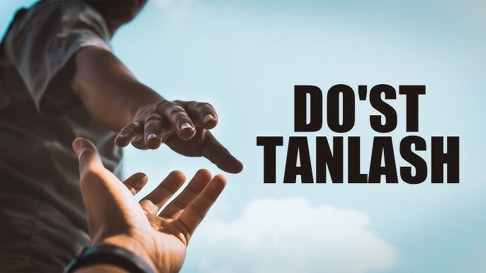 Do’st tanlash haqida